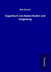 Sagenbuch von Baden-Baden und Umgebung