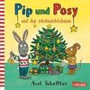 Pip und Posy: Pip und Posy und der Weihnachtsbaum