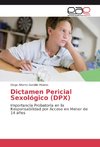 Dictamen Pericial Sexológico (DPX)