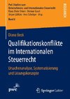 Qualifikationskonflikte im Internationalen Steuerrecht