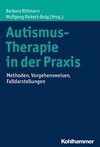 Autismus-Therapie in der Praxis