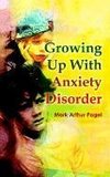 Growing Up with Anxiety Disorder