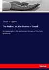 The Psalter, or, the Psalms of David