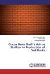 Cocoa Bean Shell`s Ash as Stailizer in Production of Soil Bricks