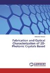 Fabrication and Optical Characterization of 2D-Photonic Crystals Based