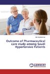Outcome of Pharmaceutical care study among Saudi Hypertensive Patients