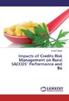 Impacts of Credits Risk Management on Rural SACCOS' Performance and Bo