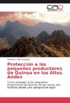 Protección a los pequeños productores de Quinua en los Altos Andes