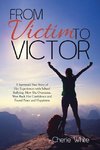 From Victim to Victor