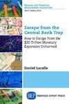Escape from the Central Bank Trap