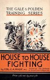 HOUSE TO HOUSE FIGHTING