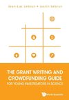 Lebrun, J: Grant Writing And Crowdfunding Guide For Young In