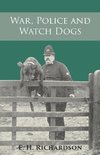 War, Police and Watch Dogs