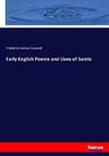Early English Poems and Lives of Saints