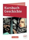 Kursbuch Geschichte 11./12. Schuljahr - Sachsen-Anhalt - Schülerbuch