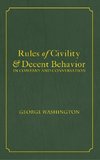 Rules of Civility & Decent Behavior In Company and Conversation