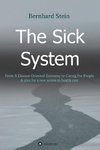 The Sick System