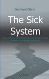 The Sick System