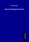 Neuere Philosophie bis Kant