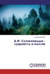 A.I. Solzhenicyn - sushhnost' i mysli