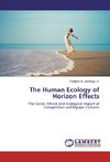 The Human Ecology of Horizon Effects