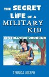 The Secret Life of A Military Kid
