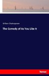 The Comedy of As You Like It