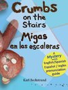 Crumbs on the Stairs - Migas en las escaleras