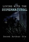 Living With The Supernatural