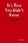 It's Best You Didn't Know