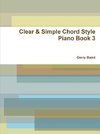 Clear & Simple Chord Style Piano Book 3