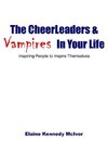 The CheerLeaders and Vampires In Your Life