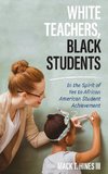 White Teachers, Black Students