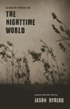 A Secret History of the Nighttime World