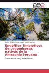 Endófitos Simbióticos de Leguminosas nativas de la Amazonia Peruana