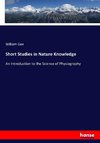 Short Studies in Nature Knowledge