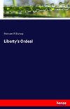 Liberty's Ordeal