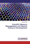 Scientific Memory Management and Human Resource Development