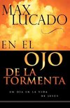 En El Ojo de La Tormenta = In the Eye of the Storm