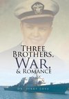 Three Brothers, War, & Romance