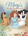 Mary's Neighborhood