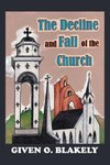 The Decline and Fall of the Church