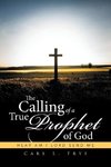 The Calling of a True Prophet of God
