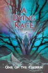 A Dying Race