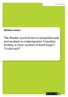 The Muslim quest between integration and provocation in contemporary Canadian writing. A close analysis of Rawi Hage's 