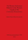 The Roman Settlement Patterns in the Western Façade of the Conventus Bracarensis