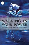 Derrick, B: Walking in Your Power
