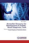 Biomarker Discovery for Development of Protein-Based Diagnostic Tools