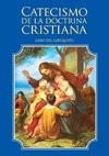 Escribano, E: Catecismo de la doctrina cristiana. Libro del