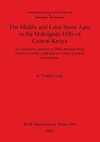 The Middle and Later Stone Ages in the Mukogodo Hills of Central Kenya